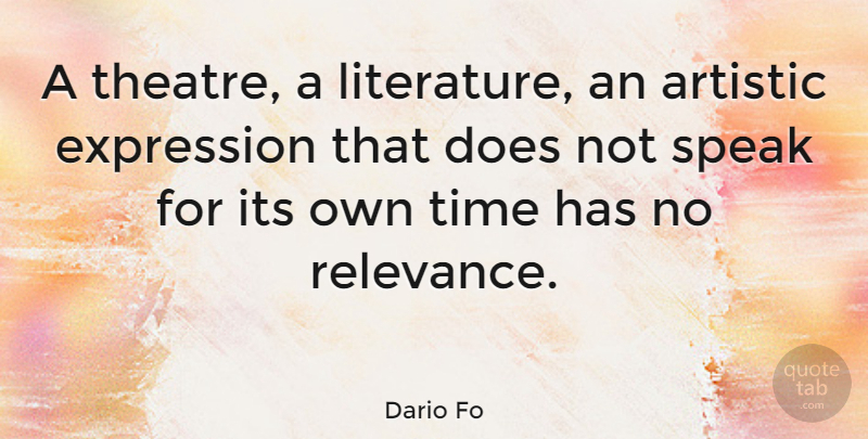 Dario Fo Quote About Expression, Theatre, Doe: A Theatre A Literature An...