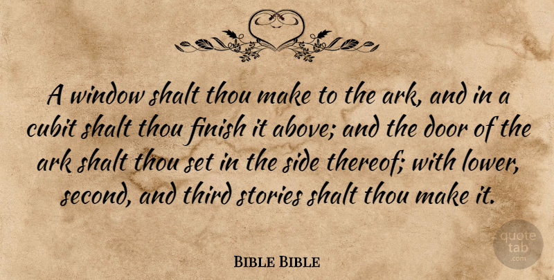Bible Bible Quote About Ark, Door, Finish, Shalt, Side: A Window Shalt Thou Make...
