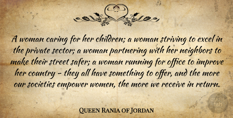 Queen Rania of Jordan Quote About Running, Country, Children: A Woman Caring For Her...