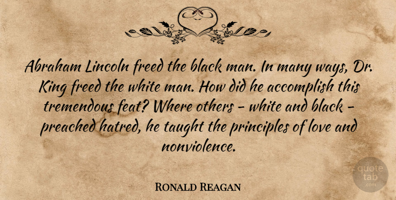 Ronald Reagan Quote About Kings, Men, White Man: Abraham Lincoln Freed The Black...