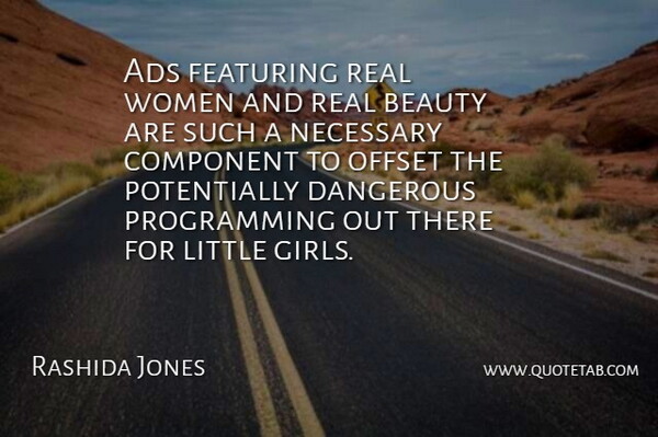 Rashida Jones Quote About Girl, Real, Littles: Ads Featuring Real Women And...