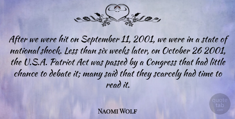 Naomi Wolf Quote About September 11, Littles, October: After We Were Hit On...