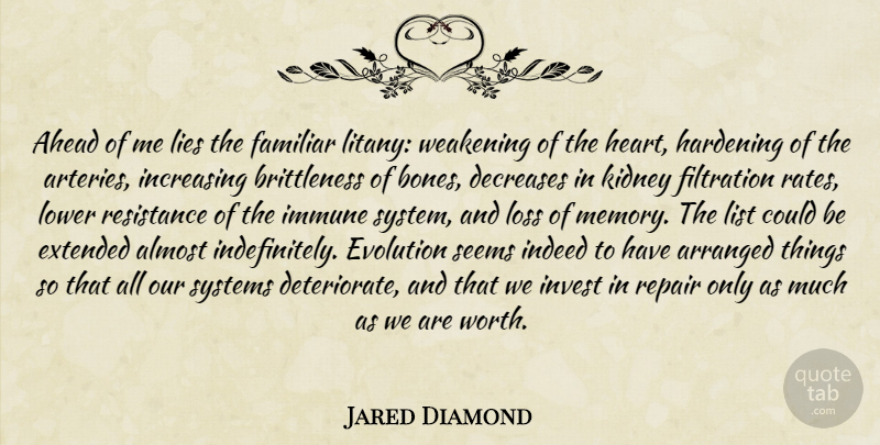 Jared Diamond Quote About Life, Memories, Lying: Ahead Of Me Lies The...