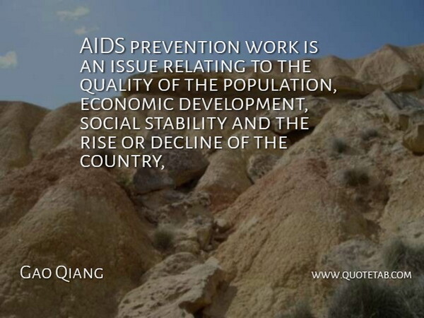 Gao Qiang Quote About Aids, Decline, Economic, Issue, Prevention: Aids Prevention Work Is An...