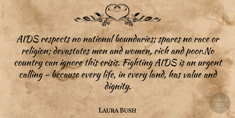 Laura Bush Quote About Country, Fighting, Men: Aids Respects No National Boundaries...