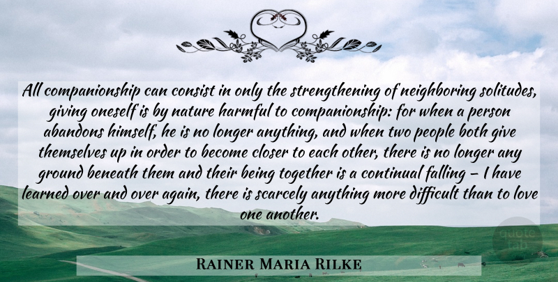 Rainer Maria Rilke Quote About Fall, Order, Two: All Companionship Can Consist In...