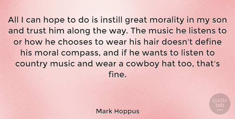 Mark Hoppus Quote About Country, Son, Cowboy: All I Can Hope To...