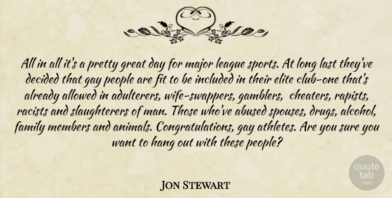 Jon Stewart Quote About Change, Sports, Congratulations: All In All Its A...
