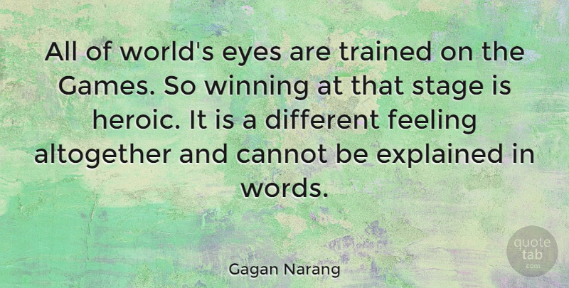 Gagan Narang Quote About Eye, Winning, Games: All Of Worlds Eyes Are...