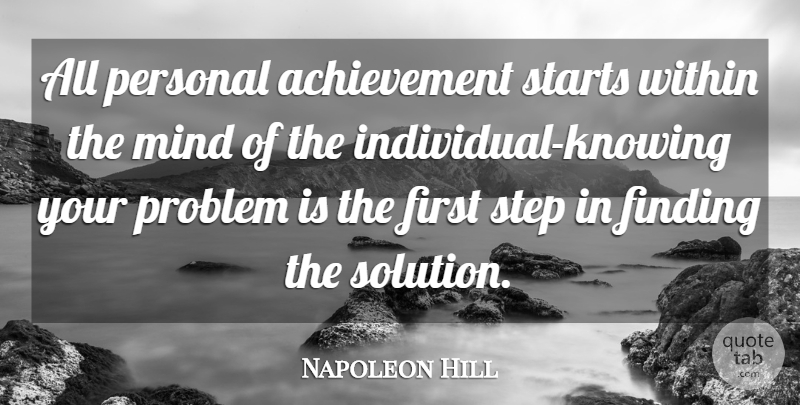 Napoleon Hill Quote About Knowing, Achievement, Mind: All Personal Achievement Starts Within...