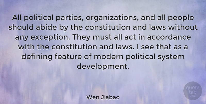 Wen Jiabao Quote About Party, Law, Organization: All Political Parties Organizations And...