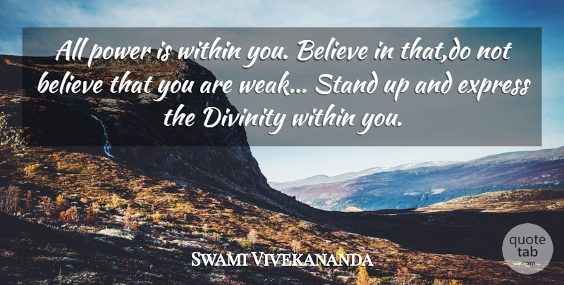 Swami Vivekananda Quote About Motivational, Believe, Divinity: All Power Is Within You...