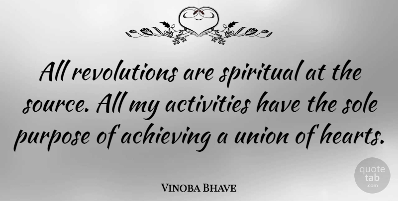 Vinoba Bhave Quote About Spiritual, Heart, Purpose: All Revolutions Are Spiritual At...