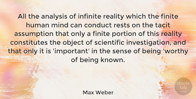 Max Weber Quote About Reality, Mind, Important: All The Analysis Of Infinite...