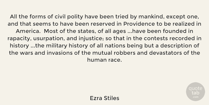 Ezra Stiles Quote About Military, War, America: All The Forms Of Civil...