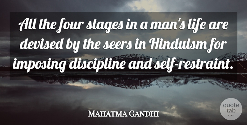 Mahatma Gandhi Quote About Men, Self, Discipline: All The Four Stages In...