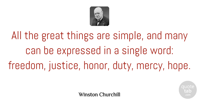 Winston Churchill Quote About Inspirational, Hope, Freedom: All The Great Things Are...