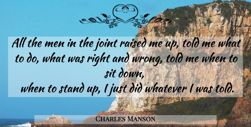 Charles Manson Quote About Men, Joints, He Man: All The Men In The...