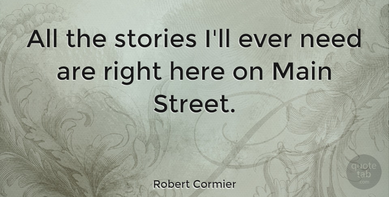 Robert Cormier Quote About American Author: All The Stories Ill Ever...