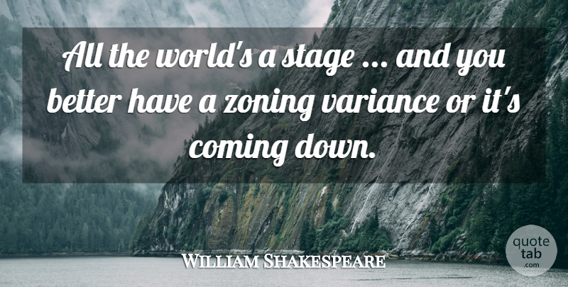 William Shakespeare Quote About World, Stage, Variance: All The Worlds A Stage...