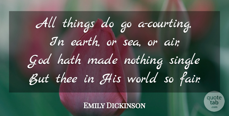 Emily Dickinson Quote About Sea, Air, Engagement: All Things Do Go A...