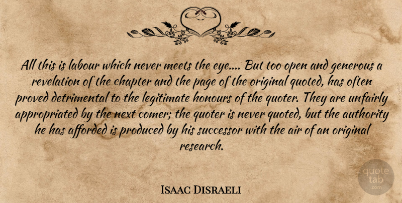 Isaac Disraeli Quote About Eye, Air, Research: All This Is Labour Which...