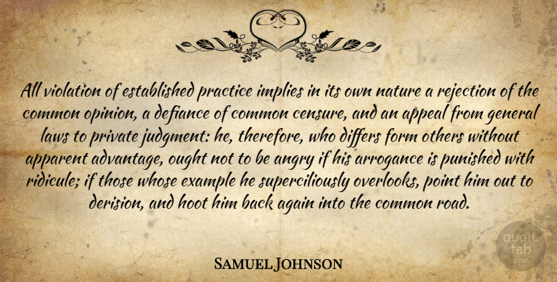 Samuel Johnson Quote About Law, Practice, Rejection: All Violation Of Established Practice...