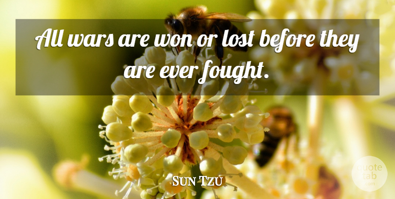 Sun Tzu Quote About War, Lost: All Wars Are Won Or...