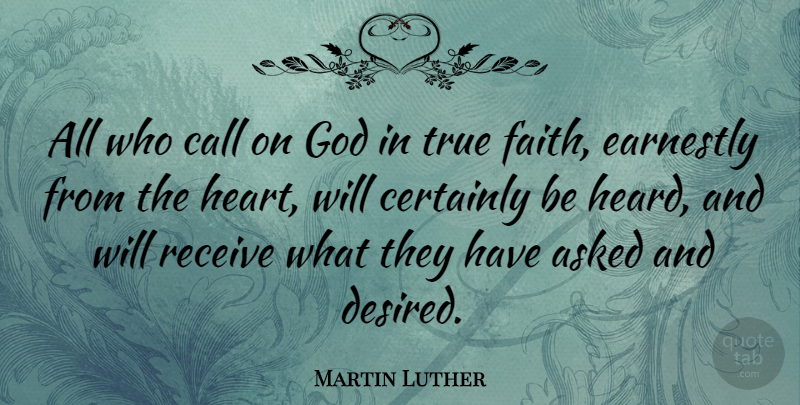 Martin Luther Quote About Prayer, Heart, Grandchildren: All Who Call On God...