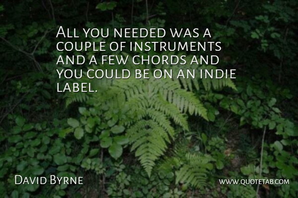 David Byrne Quote About Couple, Labels, Instruments: All You Needed Was A...