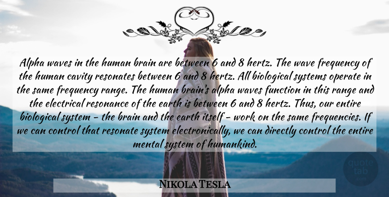 Nikola Tesla Quote About Brain, Earth, Wave: Alpha Waves In The Human...