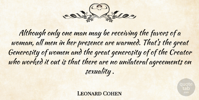 Leonard Cohen Quote About Men, May, Receiving: Although Only One Man May...