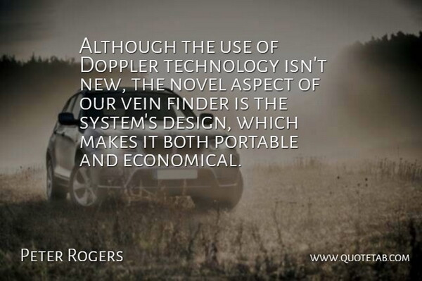 Peter Rogers Quote About Although, Aspect, Both, Novel, Portable: Although The Use Of Doppler...