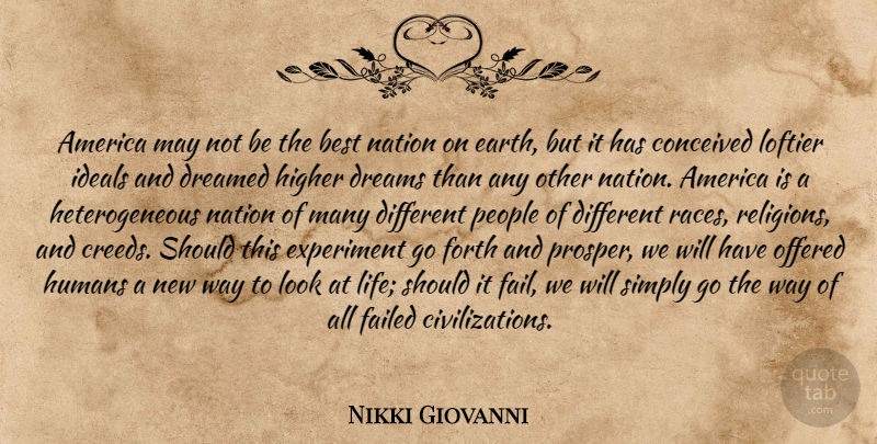Nikki Giovanni Quote About Dream, Race, Civilization: America May Not Be The...
