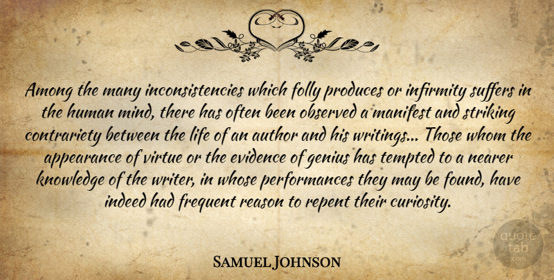 Samuel Johnson Quote About Writing, Curiosity, Mind: Among The Many Inconsistencies Which...