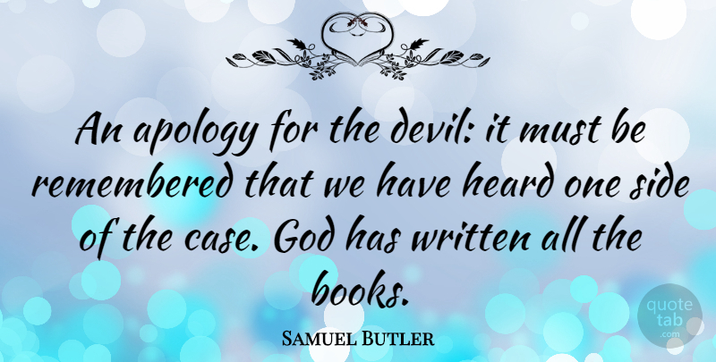 Samuel Butler Quote About Funny, God, Im Sorry: An Apology For The Devil...