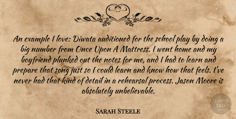 Sarah Steele Quote About Song, School, Home: An Example I Love Diwata...