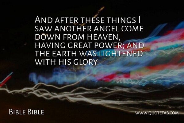 Bible Bible Quote About Angel, Earth, Great, Saw: And After These Things I...