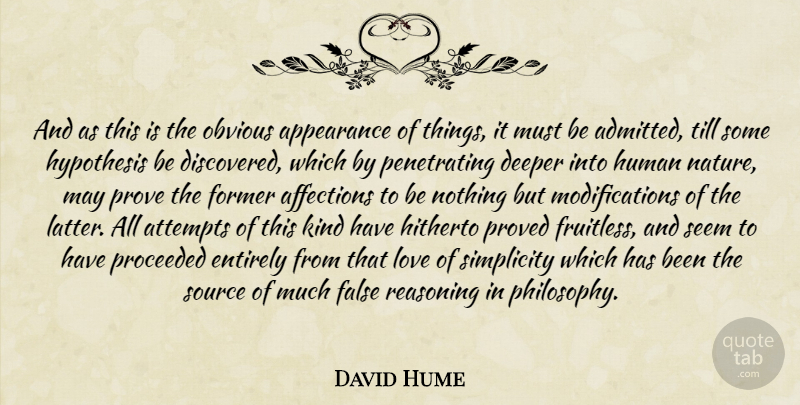 David Hume Quote About Philosophy, Simplicity, Words Of Wisdom: And As This Is The...