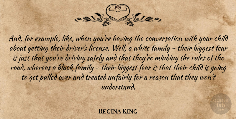 Regina King Quote About Children, White, Black: And For Example Like When...