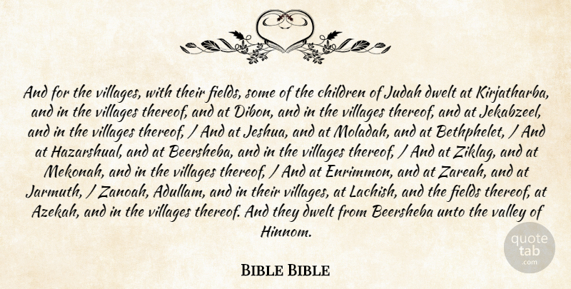 Bible Bible Quote About Children, Fields, Unto, Valley, Villages: And For The Villages With...