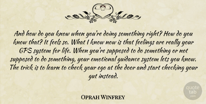 Oprah Winfrey Quote About Graduation, Emotional, Doors: And How Do You Know...
