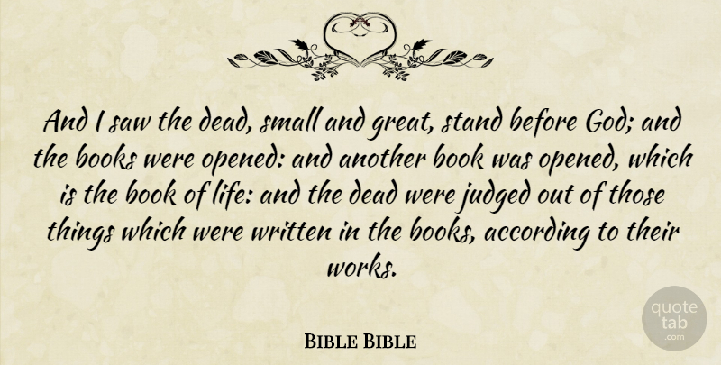 Bible Bible Quote About According, Books, Books And Reading, Dead, Judged: And I Saw The Dead...