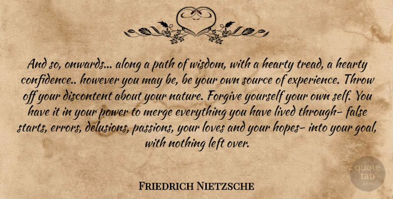 Friedrich Nietzsche Quote About Passion, Self, Errors: And So Onwards Along A...
