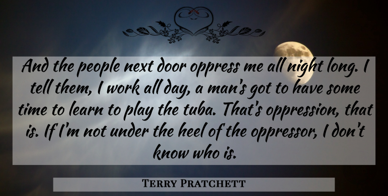 Terry Pratchett Quote About Night, Men, Doors: And The People Next Door...
