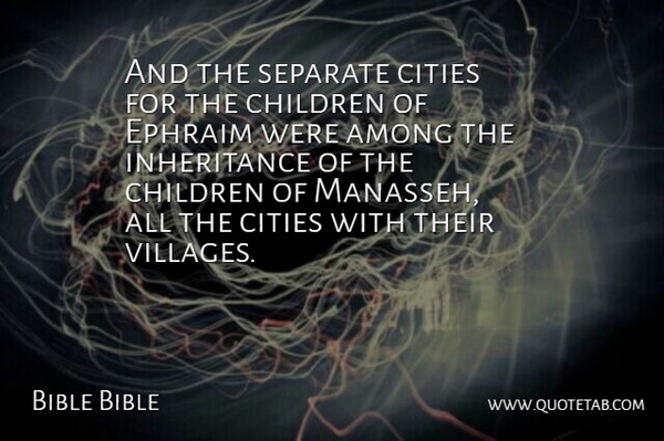 Bible Bible Quote About Among, Children, Cities, Separate: And The Separate Cities For...