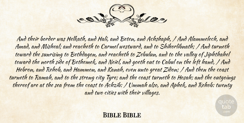 Bible Bible Quote About Border, Cities, City, Coast, Great: And Their Border Was Helkath...
