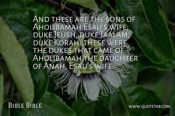 Bible Bible Quote About Came, Daughter, Duke, Dukes, Sons: And These Are The Sons...