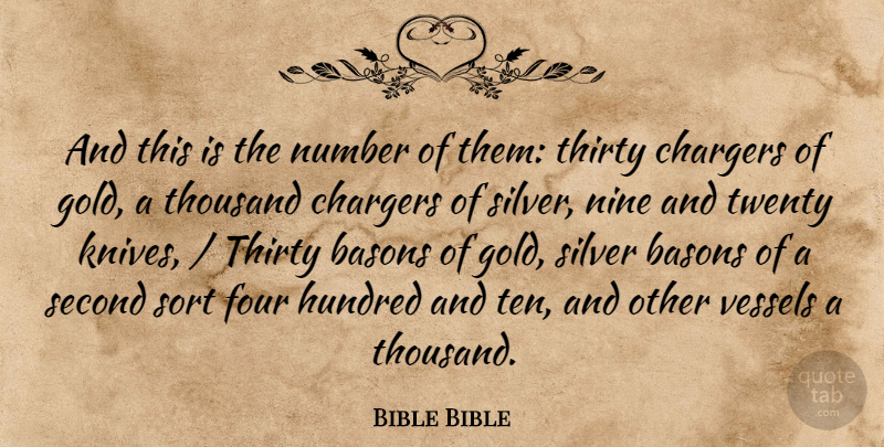 Bible Bible Quote About Four, Gold, Hundred, Nine, Number: And This Is The Number...