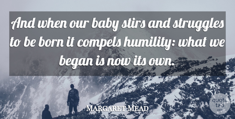 Margaret Mead Quote About Baby, Soulmate, Struggle: And When Our Baby Stirs...
